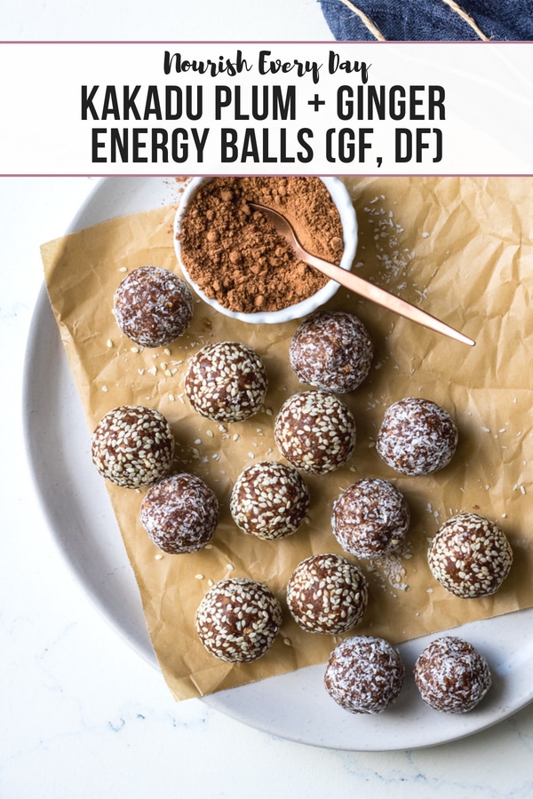 kakadu plum and ginger energy balls by nourish every day