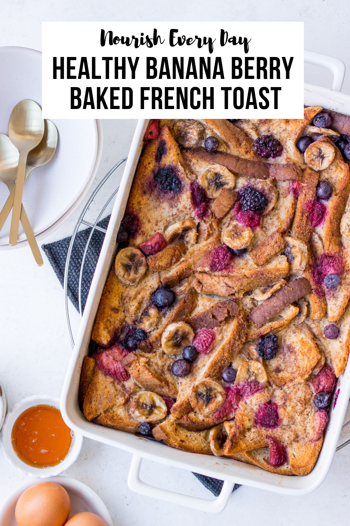 Healthy Banana Berry Baked French Toast