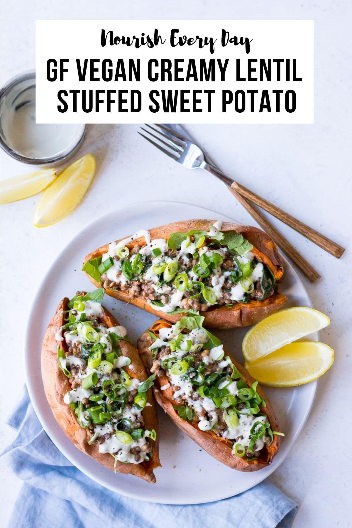 Vegan Stuffed Sweet Potatoes with creamy lentils, greens, tahini and spring onion